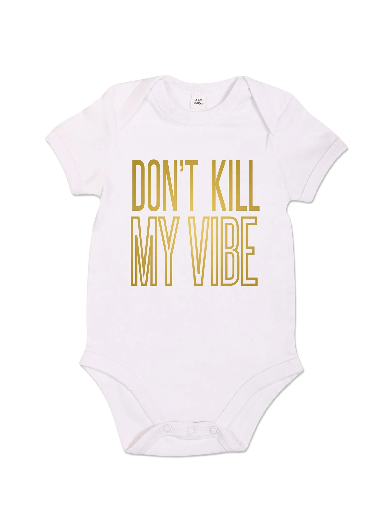 Don't Kill My Vibe - Babygrow - White