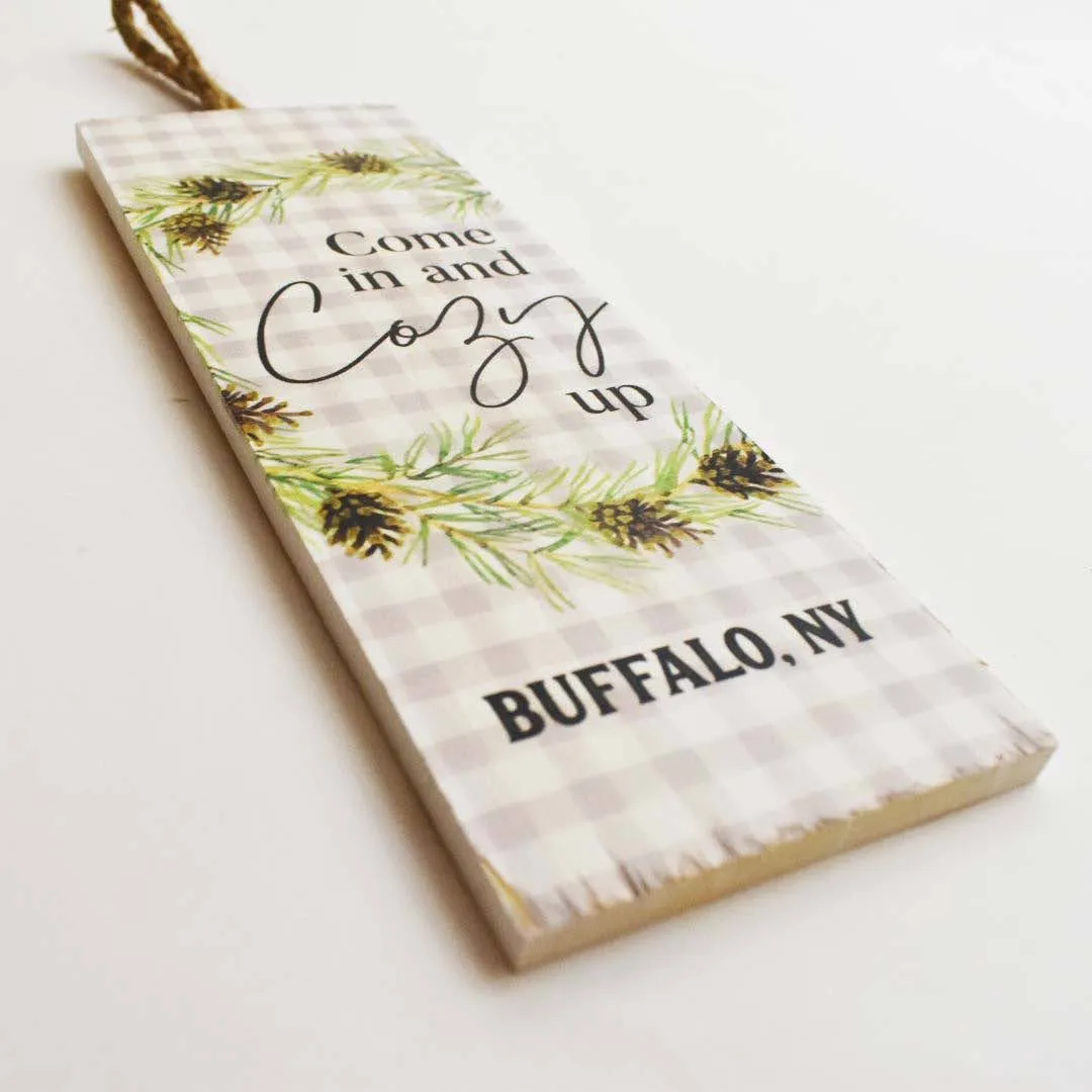 "Cozy Up" Hanging Sign